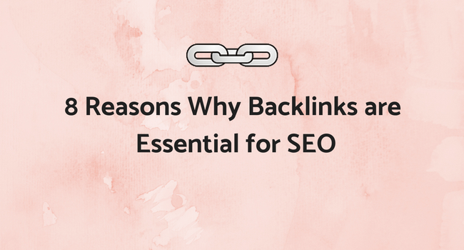 backlinks are essential for search engine optimization 